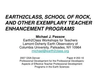 EARTH2CLASS, SCHOOL OF ROCK, AND OTHER EXEMPLARY TEACHER ENHANCEMENT PROGRAMS