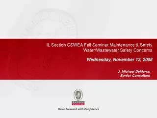 IL Section CSWEA Fall Seminar Maintenance &amp; Safety Water/Wastewater Safety Concerns