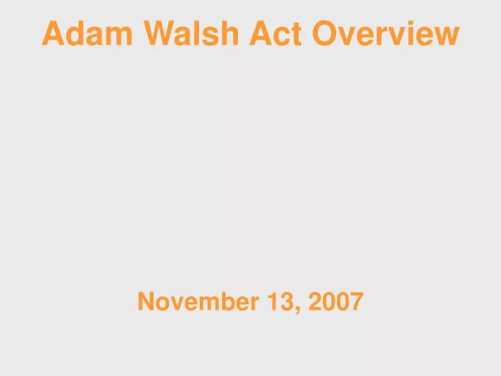 adam walsh act overview