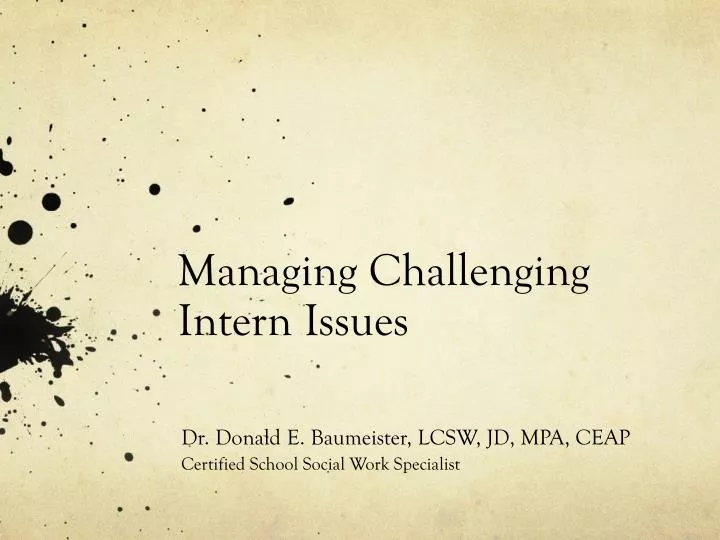 managing challenging intern issues