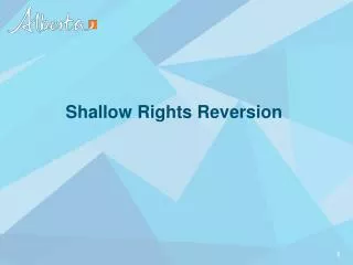 Shallow Rights Reversion