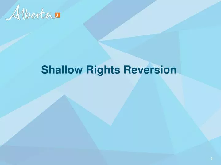 shallow rights reversion