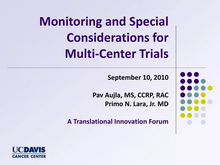 monitoring and special considerations for multi center trials