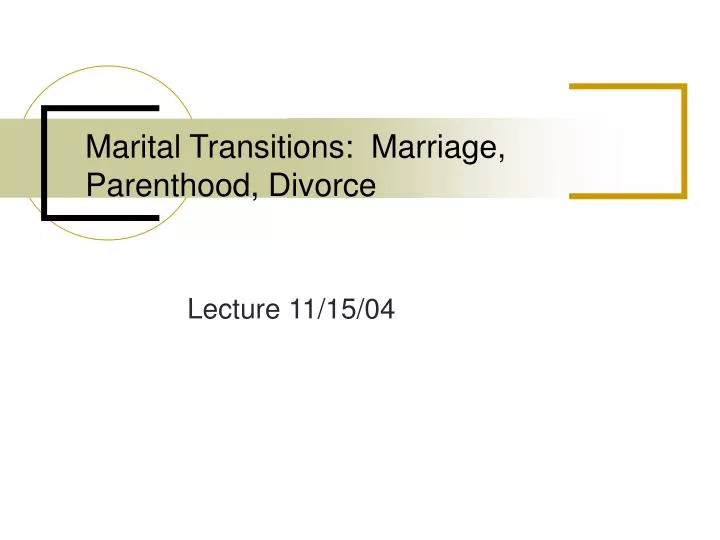 marital transitions marriage parenthood divorce