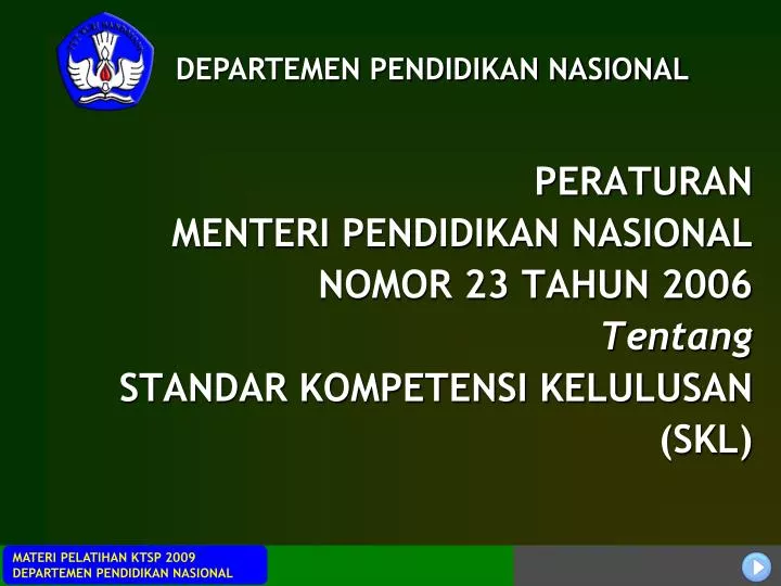 peraturan menteri pendidikan nasional nomor 23 tahun 2006 tentang standar kompetensi kelulusan skl