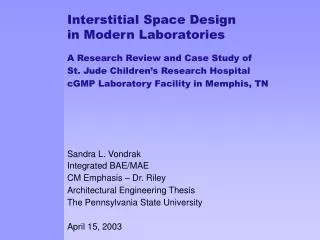 Interstitial Space Design in Modern Laboratories A Research Review and Case Study of