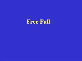 Free Fall