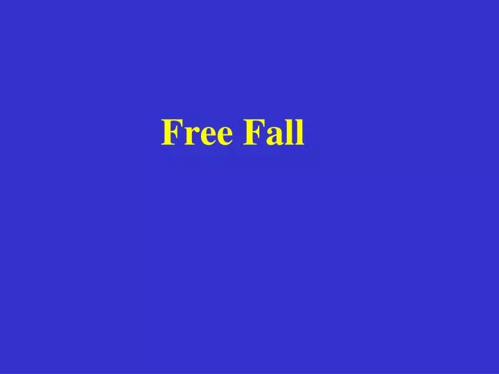 free fall