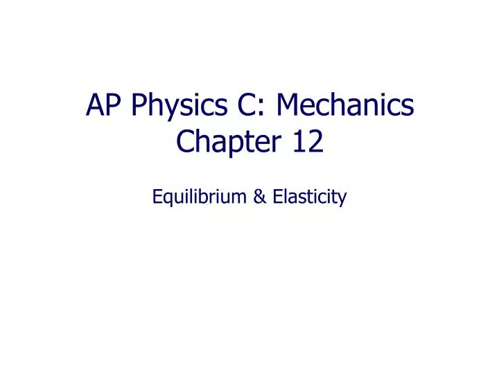 ap physics c mechanics chapter 12