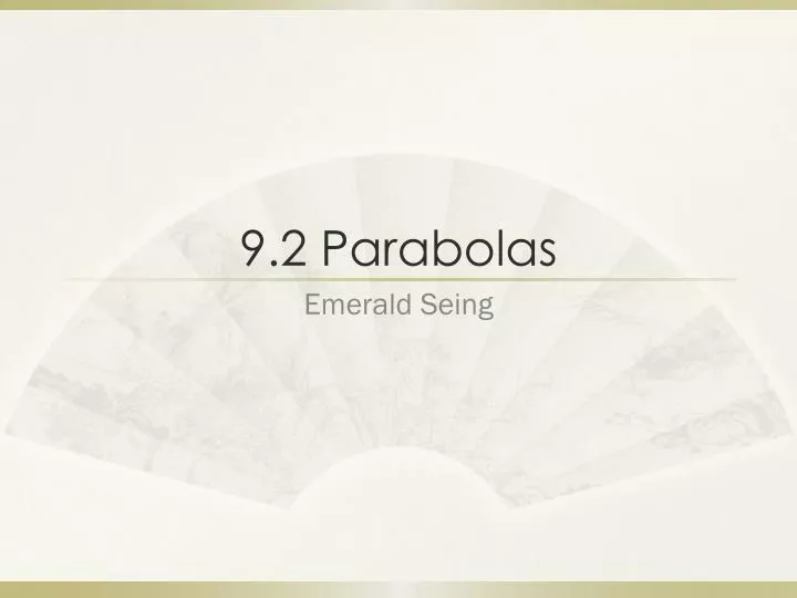 9 2 parabolas