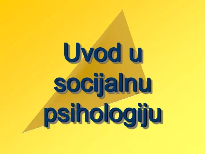 uvod u socijalnu psihologiju