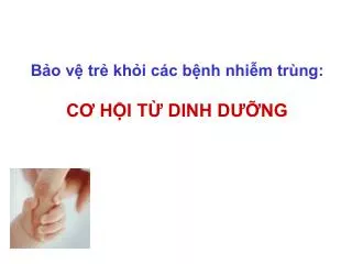 b o v tr kh i c c b nh nhi m tr ng c h i t dinh d ng