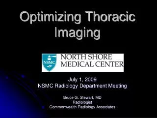Optimizing Thoracic Imaging