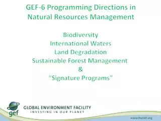 GEF-6 Programming Directions in Natural Resources Management