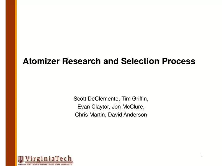 atomizer research and selection process