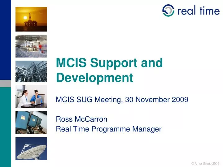 mcis support and development