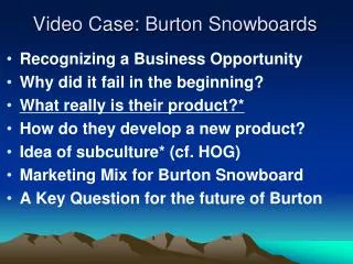 Video Case: Burton Snowboards