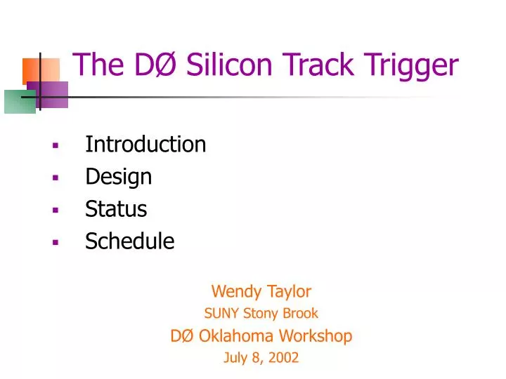 the d silicon track trigger
