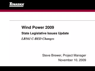 Steve Brewer, Project Manager November 10, 2009