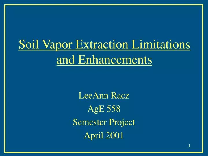 soil vapor extraction limitations and enhancements