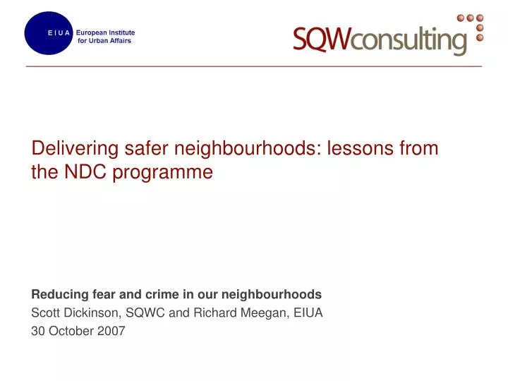 delivering safer neighbourhoods lessons from the ndc programme