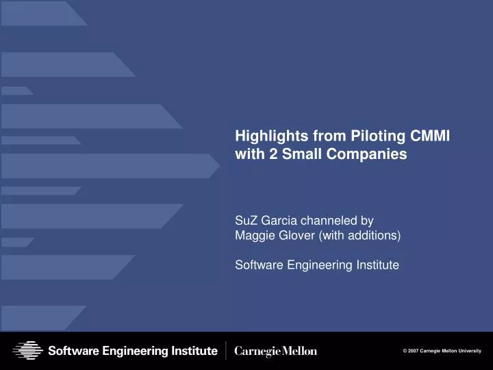 highlights from piloting cmmi with 2 small companies