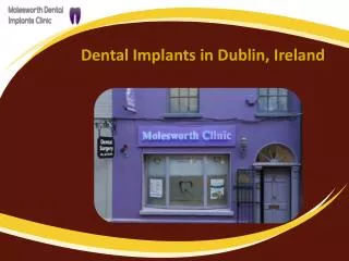Searching for Dental implants clinic in Dublin?