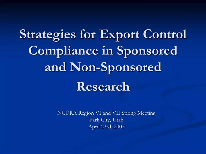 strategies for export control compliance in sponsored and non sponsored research