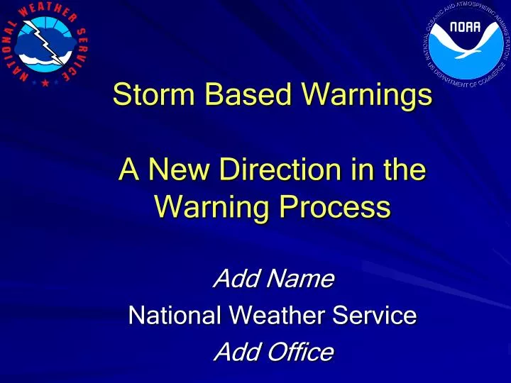 storm based warnings a new direction in the warning process