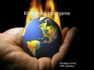 PPT - KLIMATSKE PROMENE PowerPoint Presentation, Free Download - ID:4731603