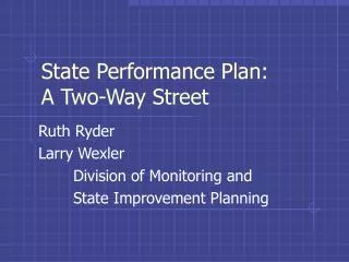 State Performance Plan: A Two-Way Street