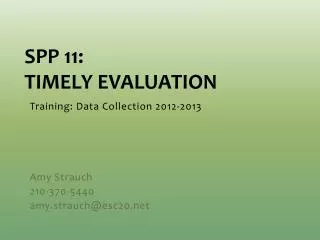 SPP 11: Timely Evaluation