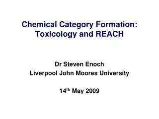 Chemical Category Formation: Toxicology and REACH