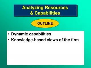 Analyzing Resources &amp; Capabilities