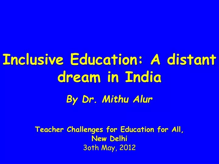 inclusive education a distant dream in india