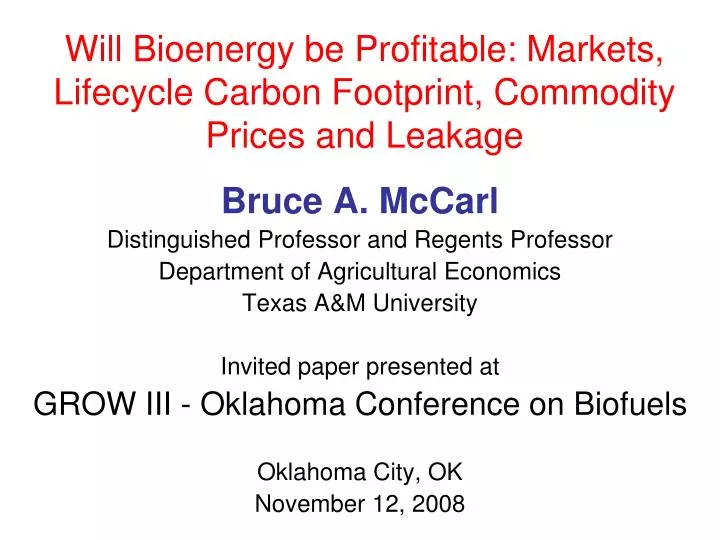 will bioenergy be profitable markets lifecycle carbon footprint commodity prices and leakage