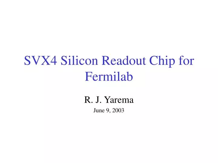 svx4 silicon readout chip for fermilab