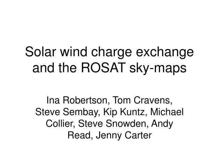 solar wind charge exchange and the rosat sky maps