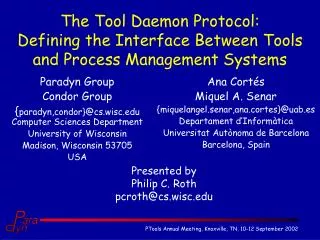 The Tool Daemon Protocol: Defining the Interface Between Tools and Process Management Systems