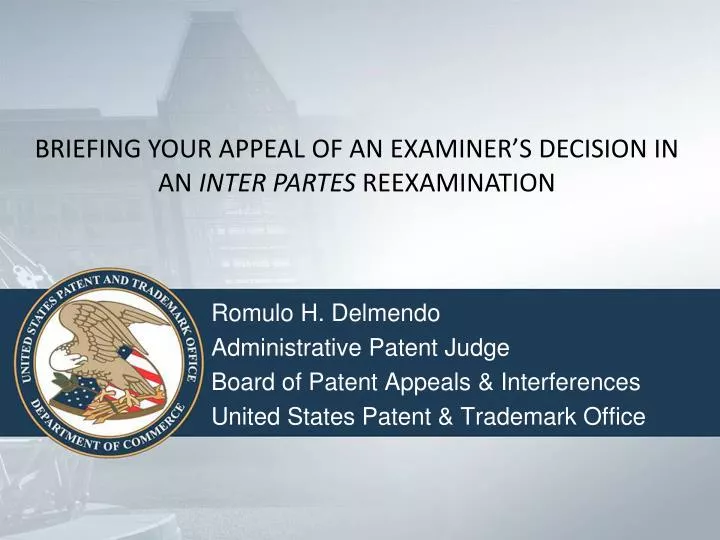 briefing your appeal of an examiner s decision in an inter partes reexamination