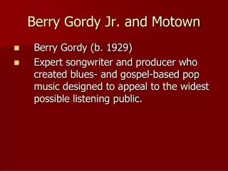 Berry Gordy Jr. and Motown
