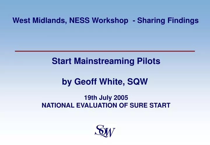 19th july 2005 national evaluation of sure start