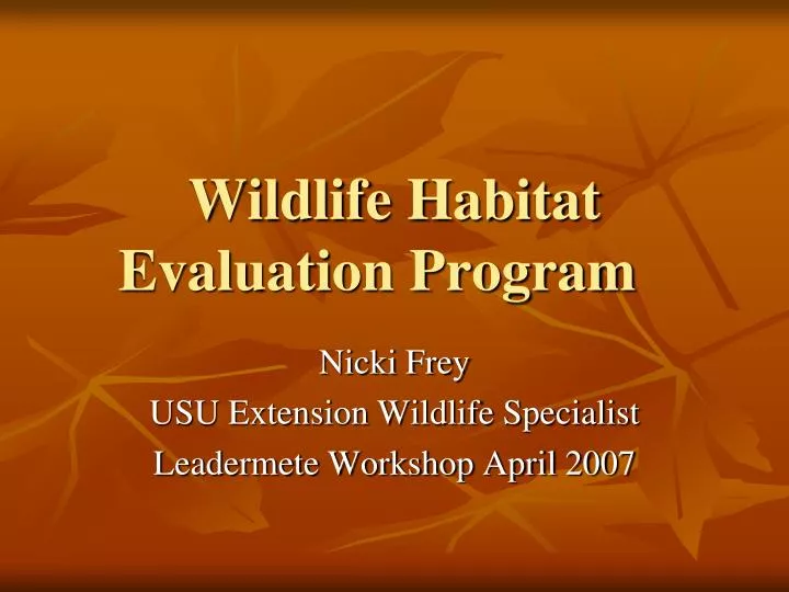wildlife habitat evaluation program