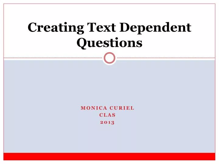 creating text dependent questions