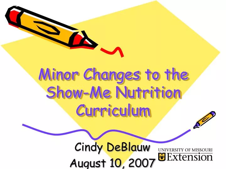 minor changes to the show me nutrition curriculum