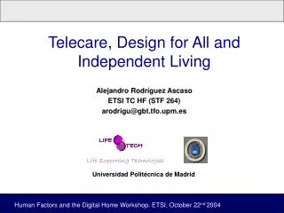 Telecare, Design for All and Independent Living