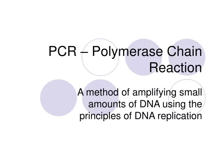 pcr polymerase chain reaction