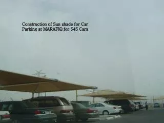 Construction of Sun shade for Car Parking at MARAFIQ for 545 Cars