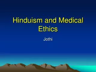 Hinduism and Medical Ethics