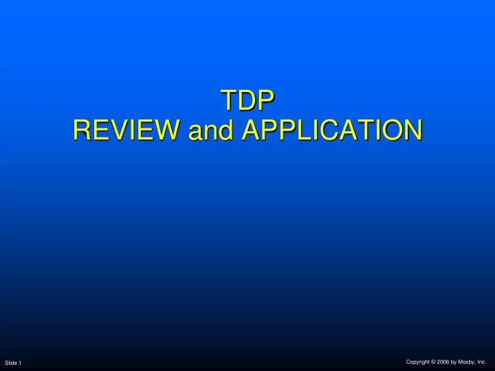 tdp review and application